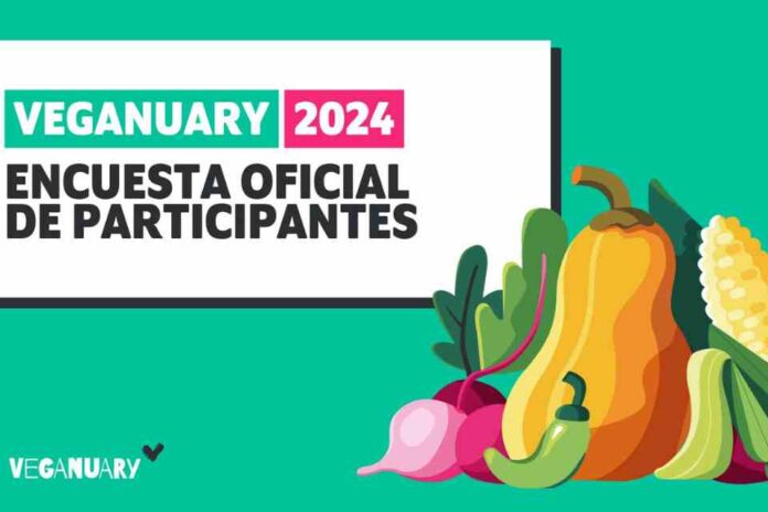 El 82% de las y los participantes de Veganuary 2024 planean un  cambio significativo en su dieta  